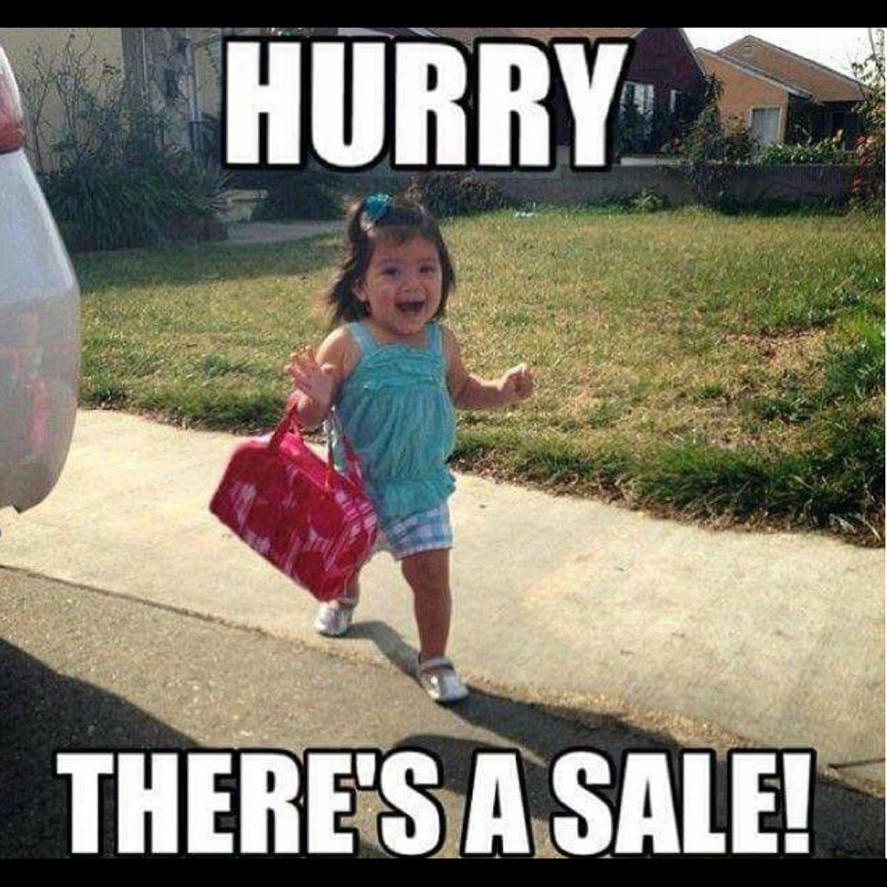 Who Doesn’t Love a Sale!